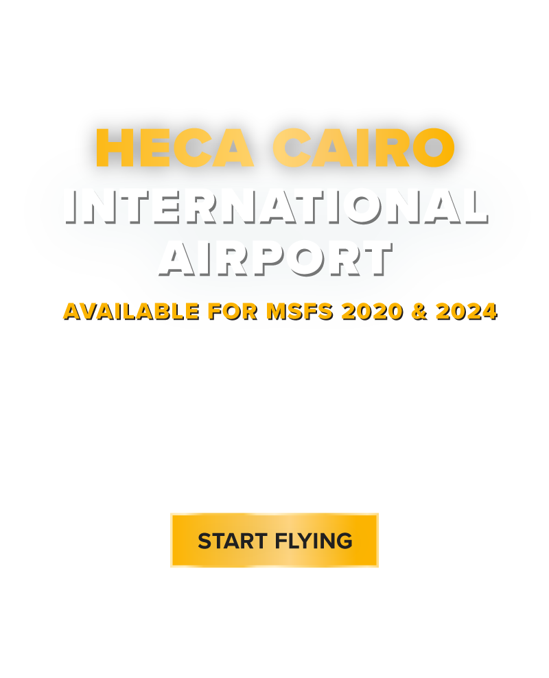 HECA Cairo for MSFS 2020 & 2024!