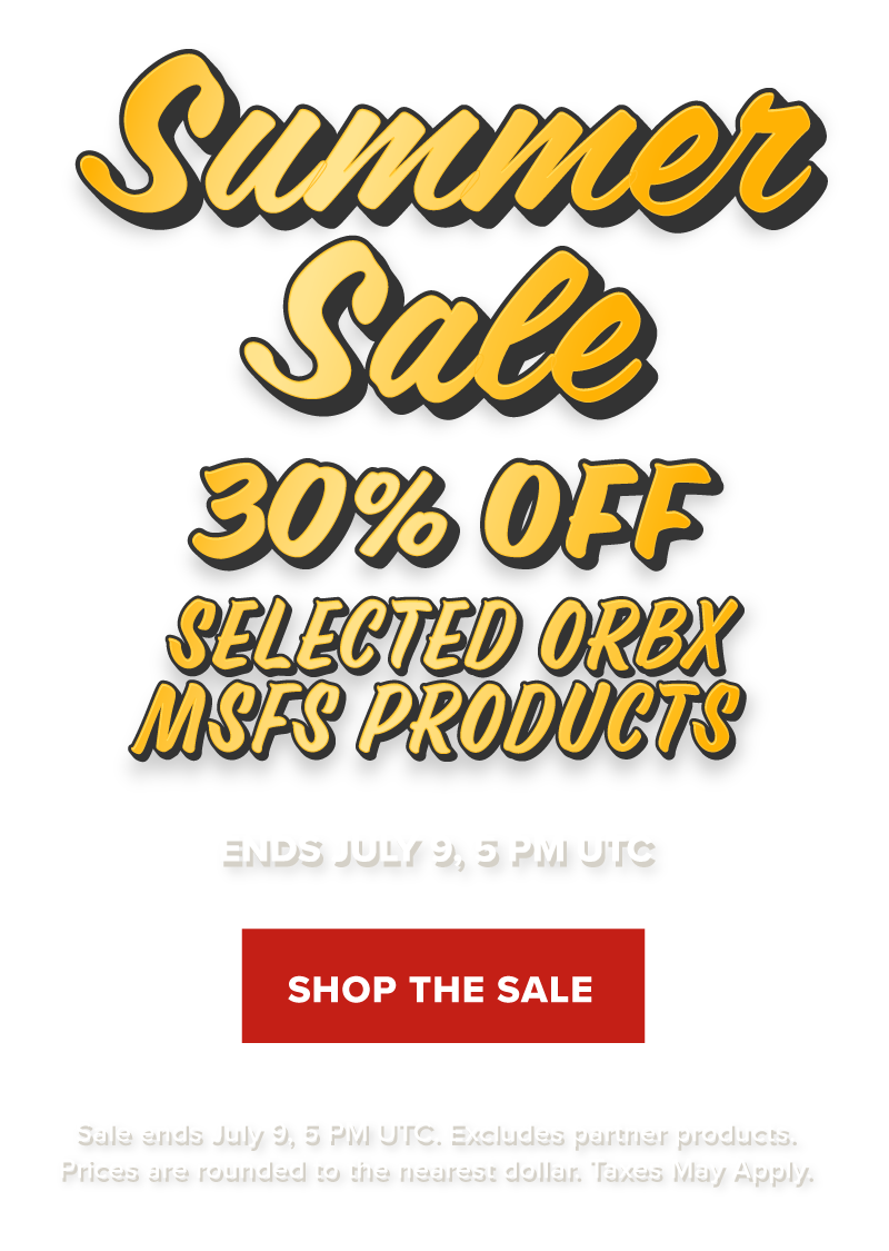 Orbx Summer Sale 30% off Selected Orbx MSFS Products 